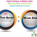 Paste Special in Excel Vs Break Link - Which one is better?